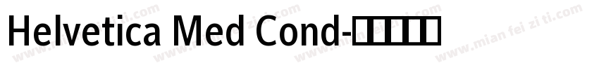 Helvetica Med Cond字体转换